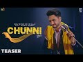 CHUNNI (Official Teaser) Kulwinder Billa Ft. Amar Noori | The Boss | Bachan Bedil | Stalinveer | Sky CHUNNI (Official Teaser) Kulwinder Billa Ft. Amar Noori | The Boss | Bachan Bedil | Stalinveer | Sky
