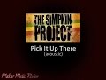 The Simpkin Project - Pick It Up There