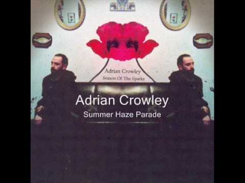 Summer Haze Parade - Adrian Crowley