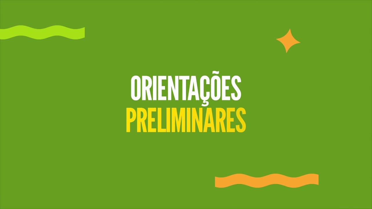 Thumbnail do vídeo Orientações Preliminares