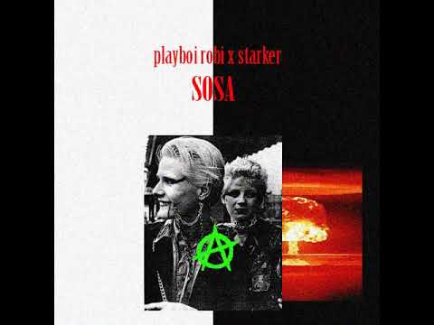 playboi robi x starker - sosa
