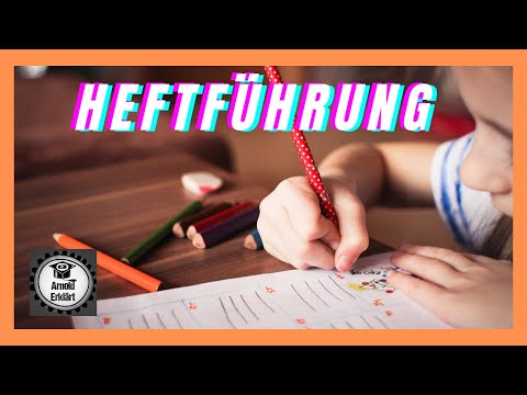 Heftführung - Darum wichtig und so geht's!