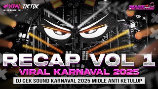 Download lagu DJ RECAP KARNAVAL 2025 - CEK SOUND HOREG KARNAVAL MIDDLE NROTOK NULUP - DJ PARTY BASS BLAYER BEDIL mp3