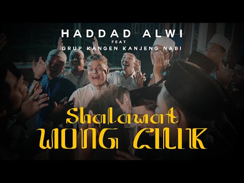 Shalawat Wong Cilik - Haddad Alwi feat. Grup Kangen Kanjeng Nabi ( Official Music Video )