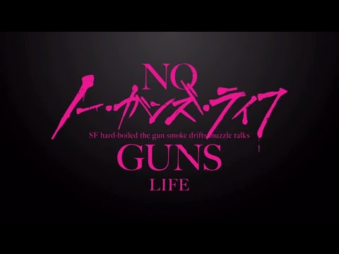 Info Anime No Guns Life Season 2 - Trailer