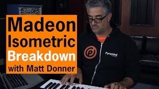 Madeon - &quot;Isometric&quot; | Theory &amp; Arrangement Breakdown | Matt Donner