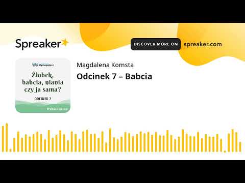 Odcinek 7 – Babcia