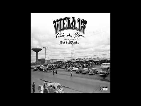 Viela17 | CRIA DAS RUAS part. WGI e Kid Nice