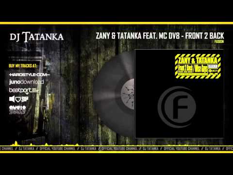 Zany & Tatanka feat. MC DV8 - Front 2 Back (High Quality)