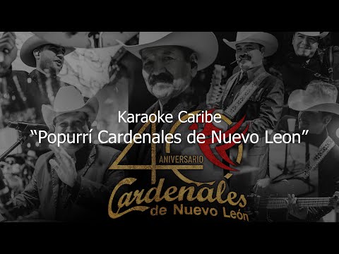 (KARAOKE) Popurrí Cardenales de Nuevo León | Karaoke Caribe