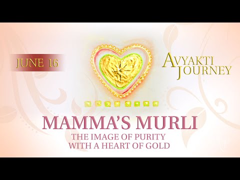 Stage of Purity - Mamma's Murli
