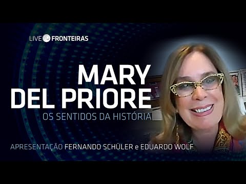 Live Fronteiras - Mary Del Priore com Fernando Schüler