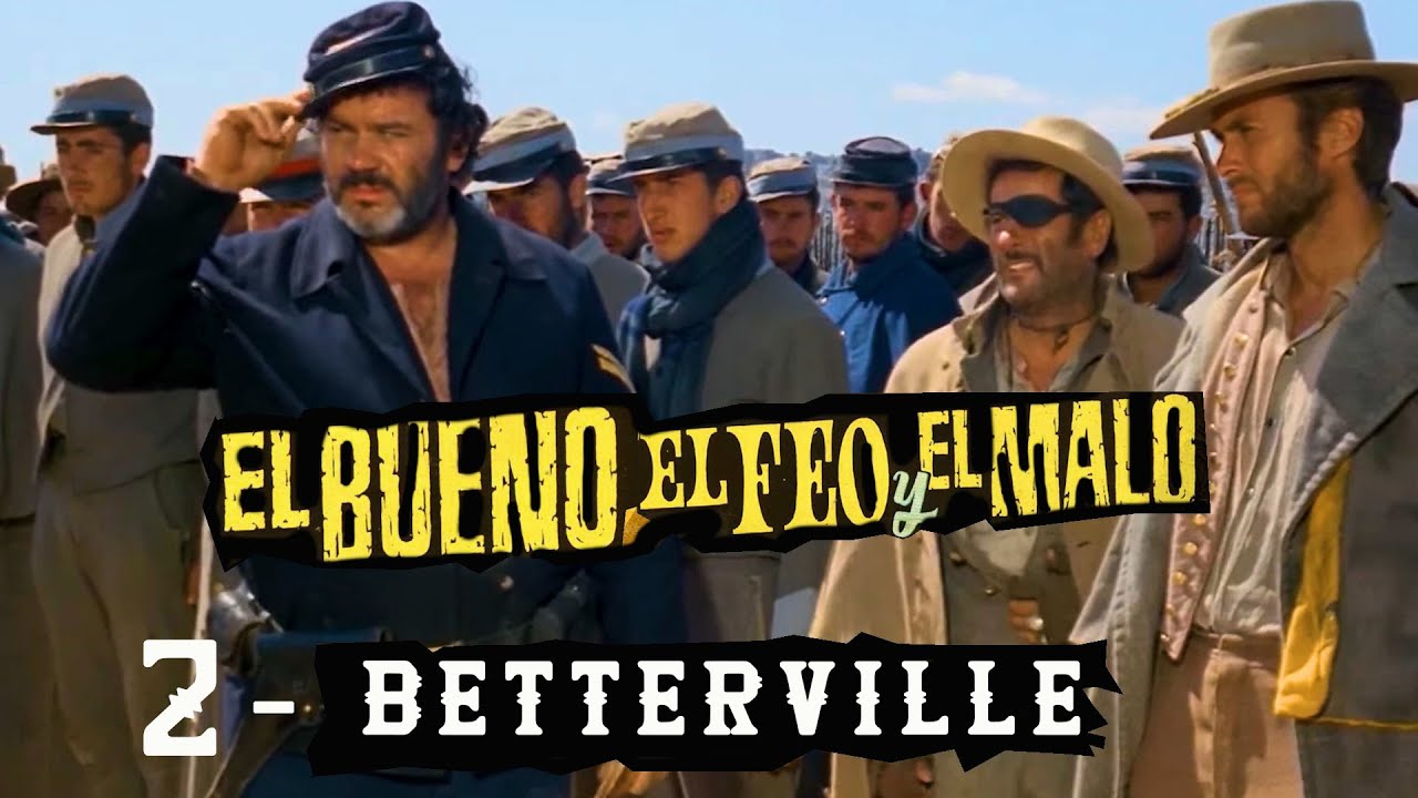 Campo de prisioneros de BETTERVILLE - El Bueno, El Feo y el Malo