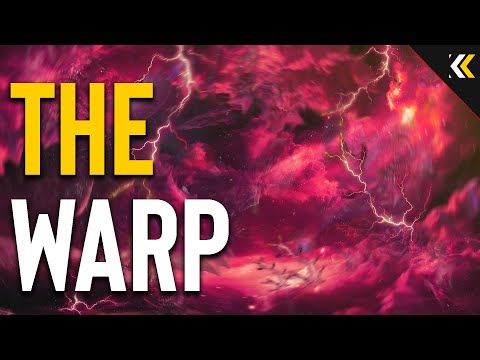 The Warp: Chaotic, Malevolent, Omnipresent. Explained | Warhammer 40k
