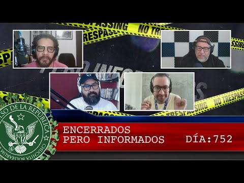 ENCERRADOS PERO INFORMADOS 752 - EL PULSO DE LA REPÚBLICA