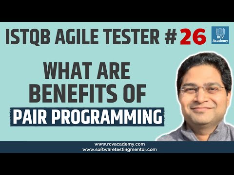 ISTQB Agile Tester 26 Benefits of Pair Programming in Agile