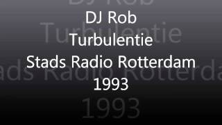 DJ Rob Live @ Turbulentie 1993