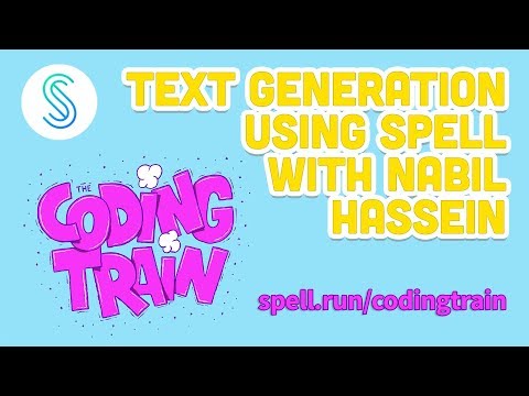 Text Generation using Spell with Nabil Hassein