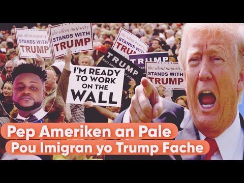 🚨 Pep Ameriken an Leve Kanpe! Yo Di Trump Bay Tout Imigran Rezidans