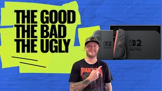 Switch 2 - The Good The Bad & The Ugly