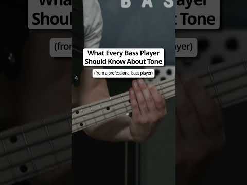 What every bass player should know about tone