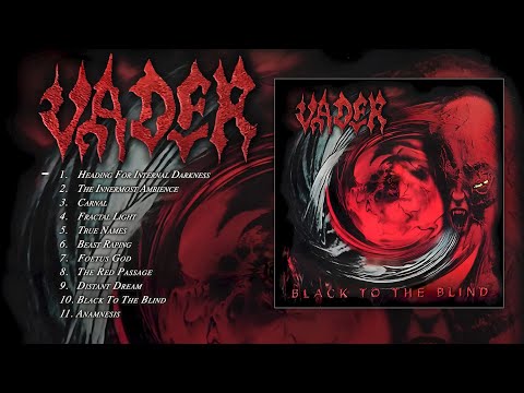 VADER - Black To The Blind (FULL ALBUM STREAM)