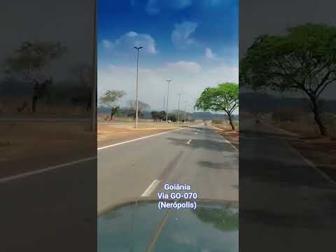Chegando em Goiânia via GO-070 (Nerópolis - GO) #goiânia #df #goias #brasil #sertanejo #india #usa