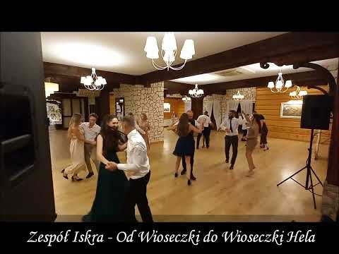 Zespół Iskra - Od Wioseczki do Wioseczki Hela (Na Żywo) (Oficjalne Konto Zespołu)