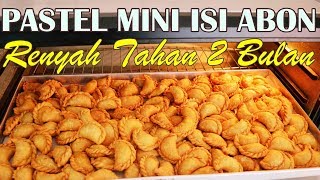 Download lagu PASTEL KERING ISI ABON | Kriuk Renyah Tahan 2 Bulan mp3 Download lagu PASTEL KERING ISI ABON | Kriuk Renyah Tahan 2 Bulan mp3