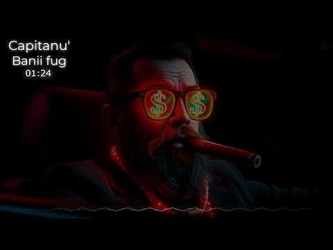 Capitanu' - Banii fug