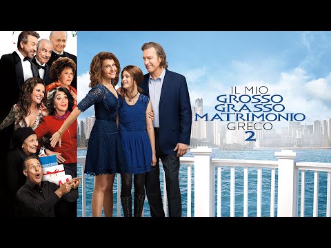 Il Mio Grosso Grasso Matrimonio Greco 2 ( film 2016) TRAILER ITALIANO