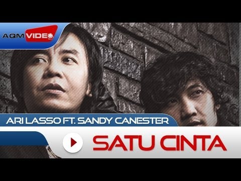 Ari Lasso & Sandy Canester - Satu Cinta | Official Music Video