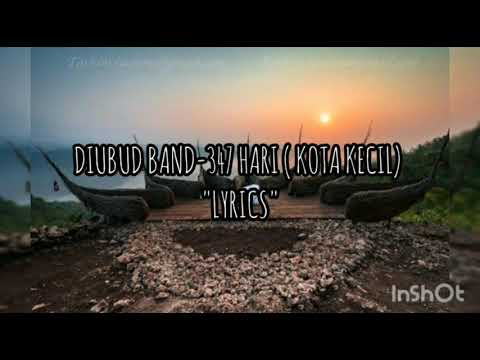 DIUBUD BAND - 347 hari (kota kecil) "lirik"