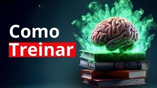 Como treinar se cérebro ????