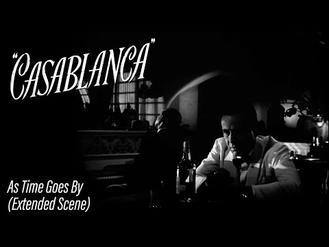 As Time Goes By (Extended Scene with Complete Vocal) | Film: Casablanca (1942)