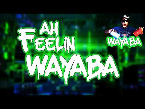 WAYABA - DADDY BASS