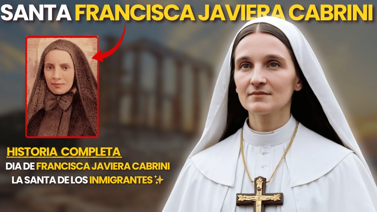 Santa Francisca Javiera Cabrini: La Santa Que Venció El Odio con Amor  ✨