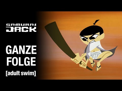 Samurai Jack | Folge I: Ganze Folge | Adult Swim
