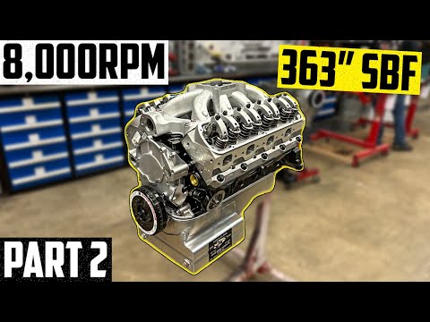 8,000rpm 363\" Small Block Ford Complete Engine Build - Part 2