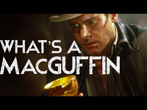 "What's a MacGuffin?" - MacGuffins: 101｜FACETS OF STORY