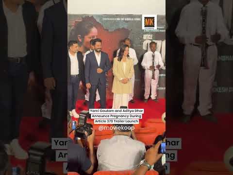  Yami Gautam and Aditya Dhar Announce Pregnancy During Article 370 Trailer Launch
