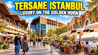 Tersane Istanbul Walking Tour | Luxury, Shopping & Billion-Dollar Waterfront