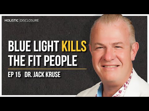Blue Light Kills the Fit People | Dr. Jack Kruse | EP 15