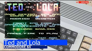 Commodore 64 -=Ted and Lola=-