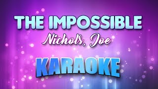 Nichols, Joe - Impossible, The (Karaoke &amp; Lyrics)