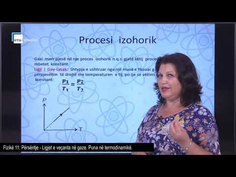 Fizikë 11 - Përsëritje: Ligjet e veçanta në gaze. Puna në termodinamikë.
