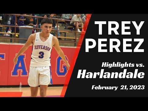 Trey Perez: Highlights vs. Harlandale High School (2/21/2023)
