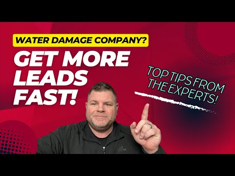 Water Damage Leads - Fastest Way To Get More - Episode 37