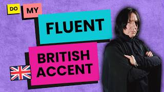 Speak Fluent English like Snape