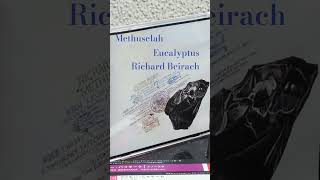 Eucalyptus -Richard Beirach